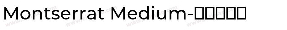 Montserrat Medium字体转换
